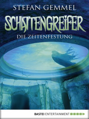cover image of Schattengreifer--Die Zeitenfestung